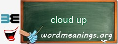 WordMeaning blackboard for cloud up
